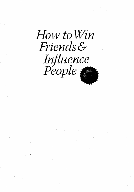 How to Win Friends & Influence People